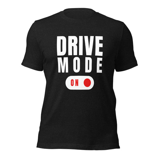 Unisex t-shirt | Drive Mode | 100% combed and ring-spun cotton