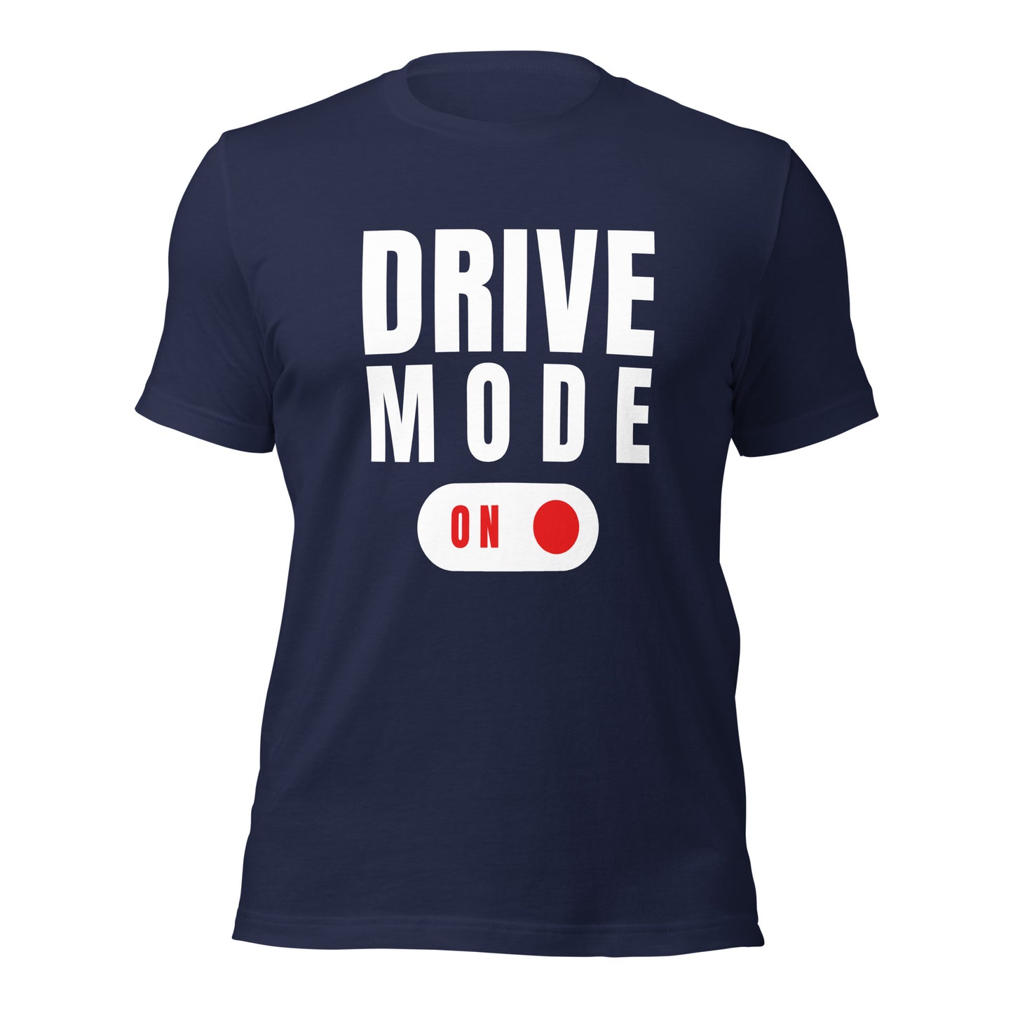 Unisex t-shirt | Drive Mode | 100% combed and ring-spun cotton