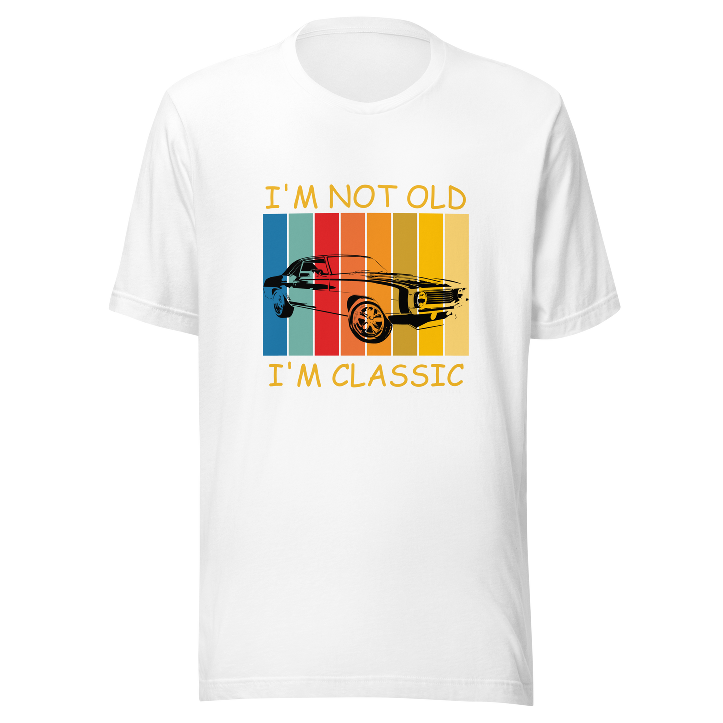 Unisex t-shirt | I'm not old T- shirt | 100% combed and ring-spun cotton